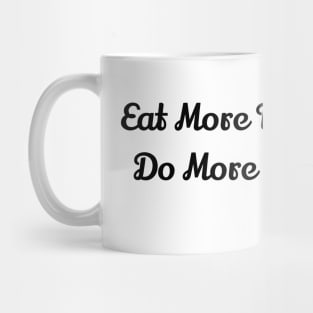 Eat More Plants Do More Yoga Mug